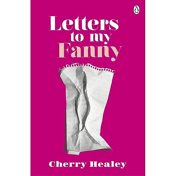 Letters to my Fanny, Cherry Healey
