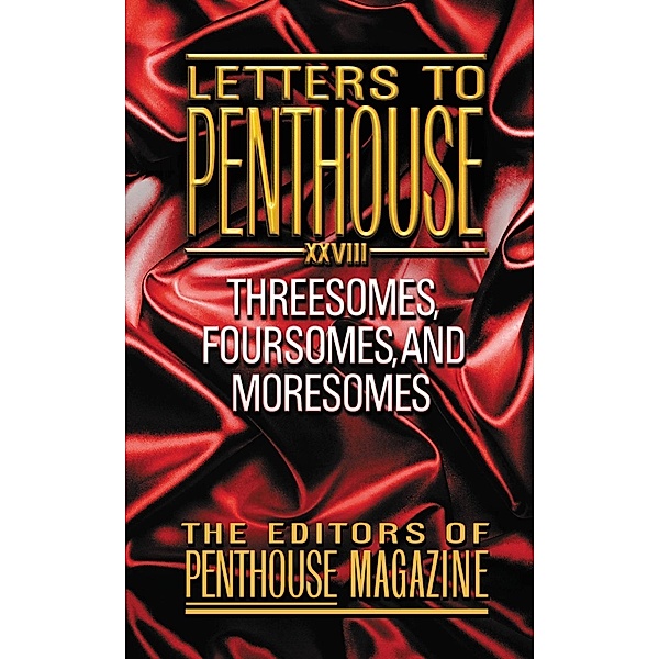 Letters to Penthouse xxxviii / Penthouse Adventures Bd.38, Penthouse International