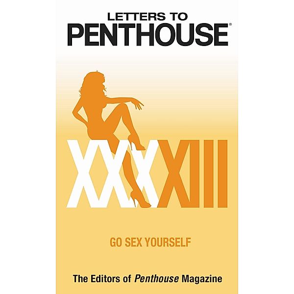 Letters to Penthouse XXXXIII / Penthouse Adventures Bd.43, Penthouse International