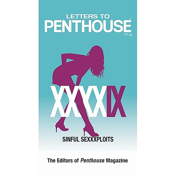 Letters to Penthouse XXXXIX / Penthouse Adventures Bd.49, Penthouse International