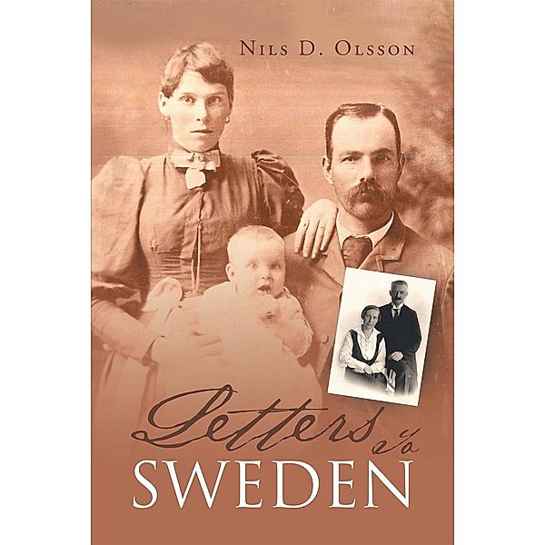 Letters To Sweden / Page Publishing, Inc., Nils D D. Olsson