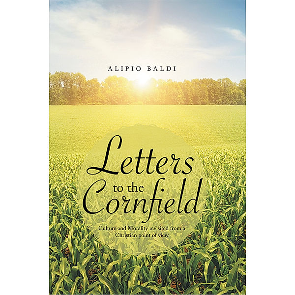 Letters to the Cornfield, Alipio Baldi