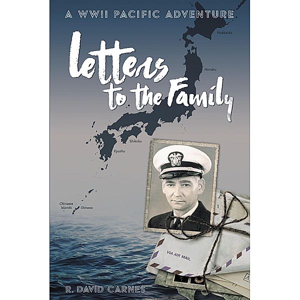 Letters to the Family, R. David Carnes