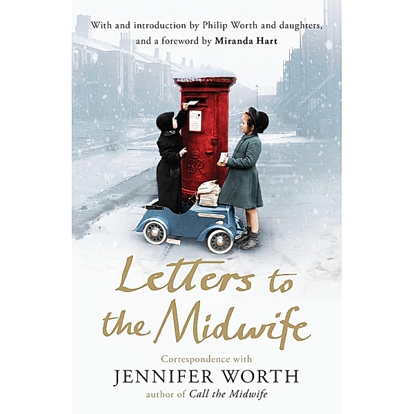 Letters to the Midwife, Jennifer Worth