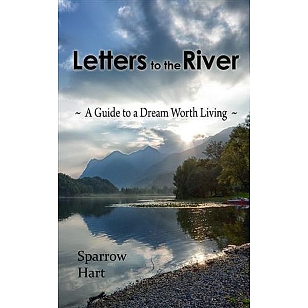 Letters to the River, Sparrow Hart