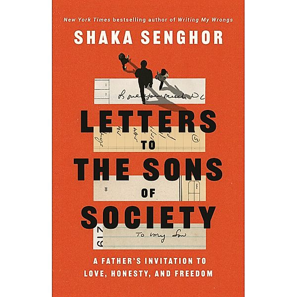 Letters to the Sons of Society, Shaka Senghor
