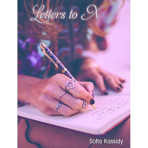 Letters to X, Sofia Kassidy