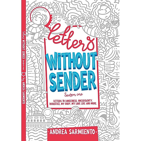 Letters Without Sender (Cartas sin remitente, #1) / Cartas sin remitente, Andrea Sarmiento
