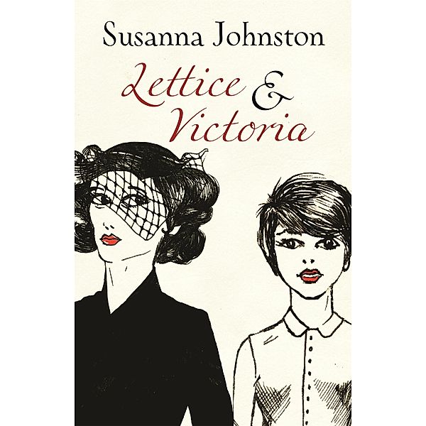 Lettice & Victoria, Susanna Johnston