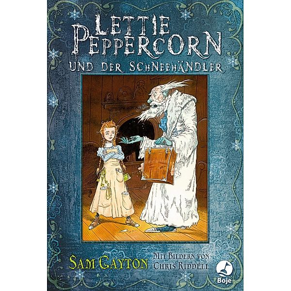 Lettie Peppercorn und der Schneehändler / Boje digital ebook, Sam Gayton