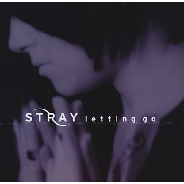 Letting Go, Stray