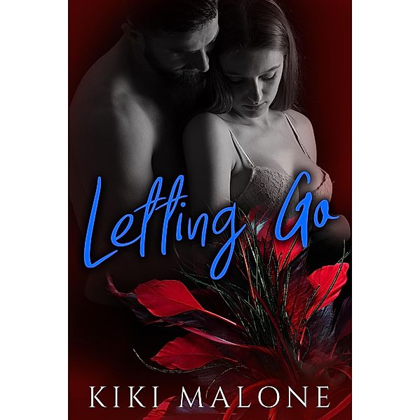 Letting Go, Kiki Malone
