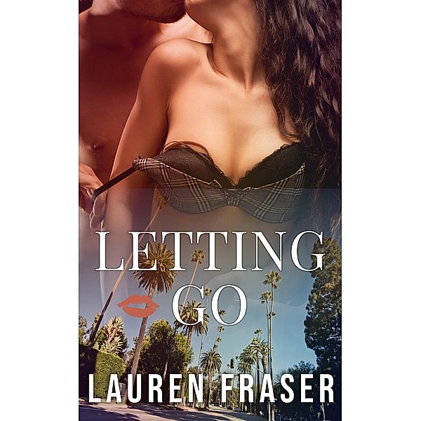 Letting Go, Lauren Fraser