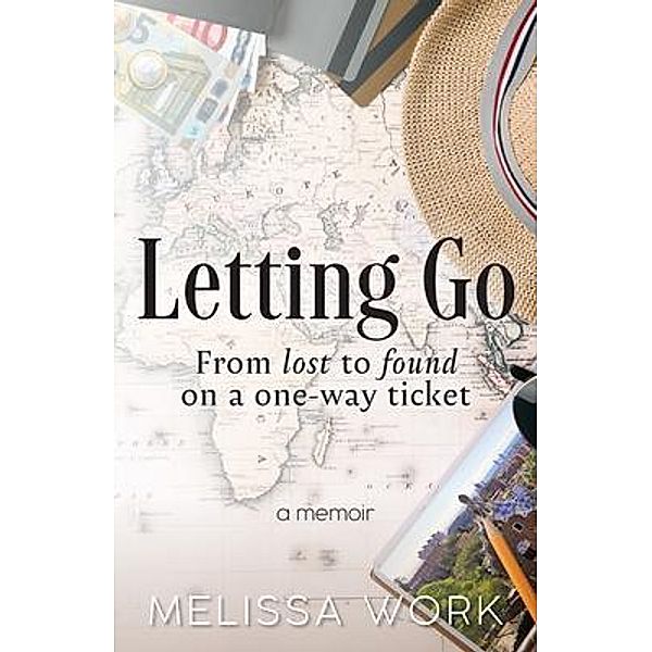 Letting Go, Melissa Work