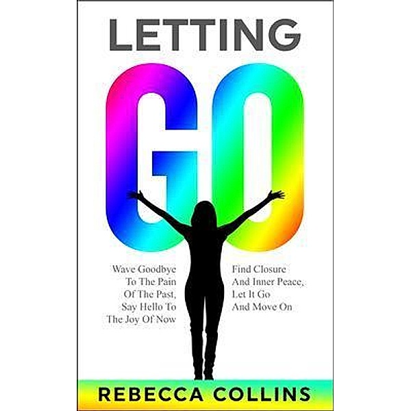 Letting Go, Rebecca Collins