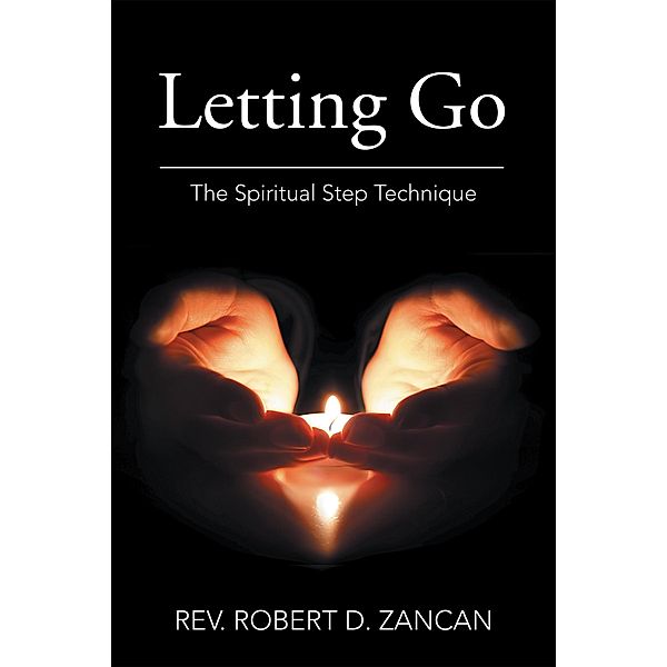Letting Go, Rev. Robert D. Zancan