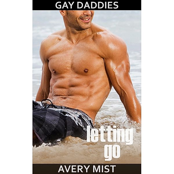 Letting Go, Avery Mist