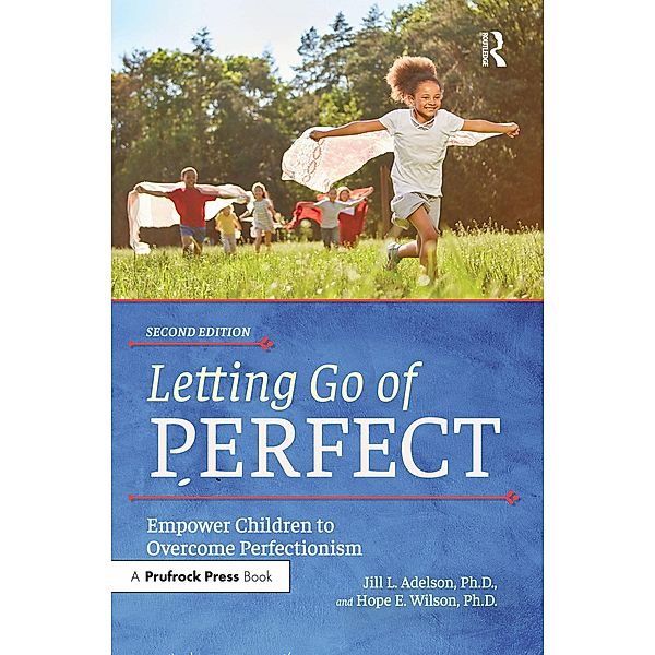 Letting Go of Perfect, Jill L. Adelson, Hope E. Wilson