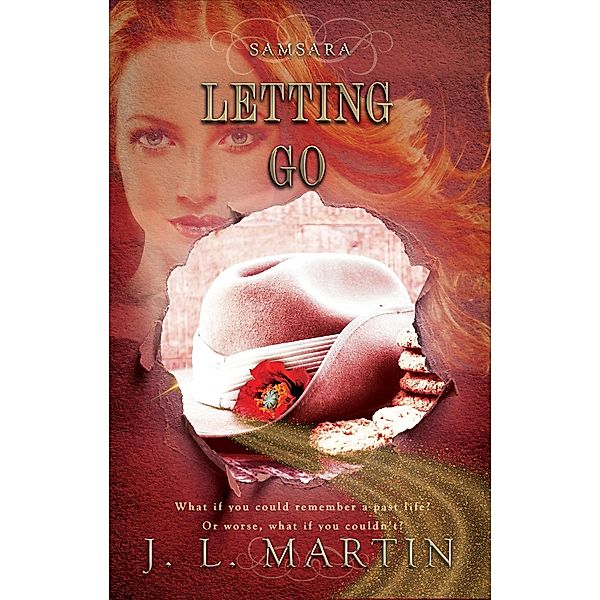 Letting Go (Samsara- The First Season, #7) / Samsara- The First Season, J L Martin