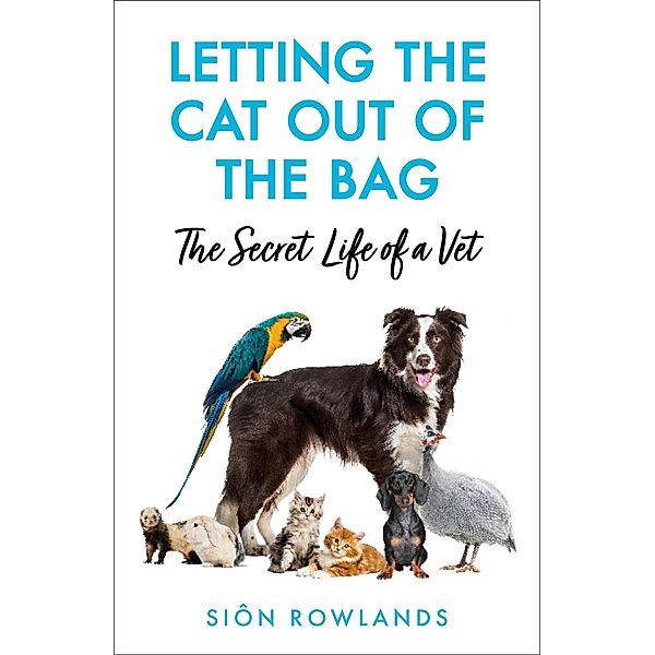 Letting the Cat Out of the Bag, Siôn Rowlands