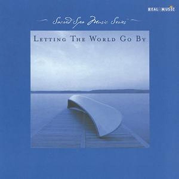 Letting The World Go By, Sacred Spa Music Series