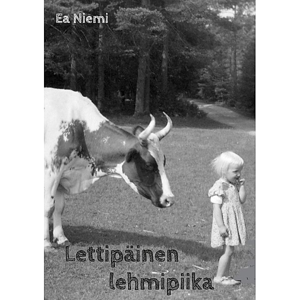 Lettipäinen lehmipiika, Ea Niemi