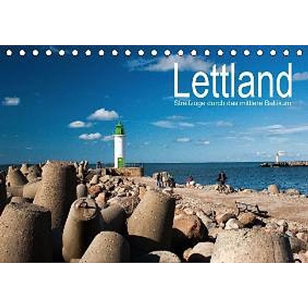 Lettland - Streifzüge durch das mittlere Baltikum (Tischkalender 2015 DIN A5 quer), Christian Hallweger