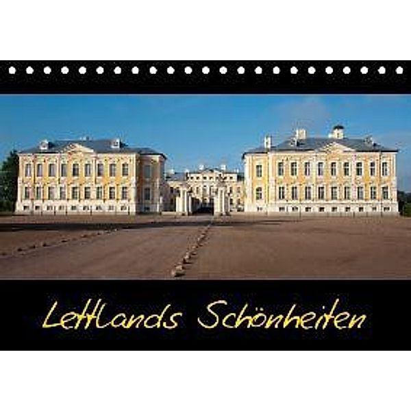 Lettlands Schönheiten (Tischkalender 2015 DIN A5 quer)