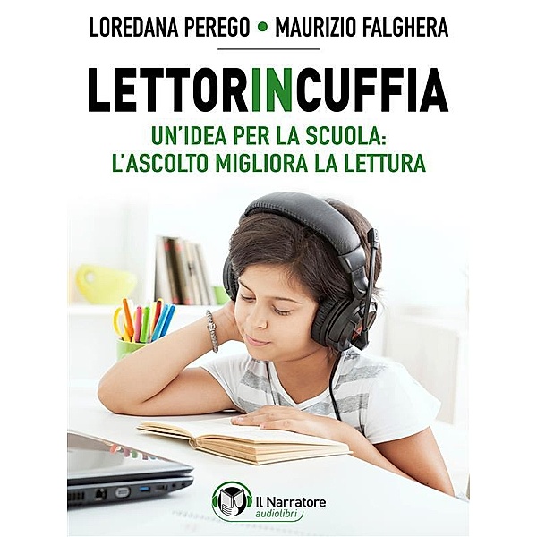 Lettorincuffia., Maurizio Falghera, Loredana Perego