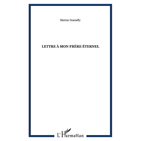 Lettre a mon frere eternel / Hors-collection, Marion Donnelly