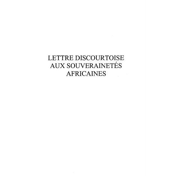 Lettre discourtoise aux souverainetes af / Hors-collection, Collectif