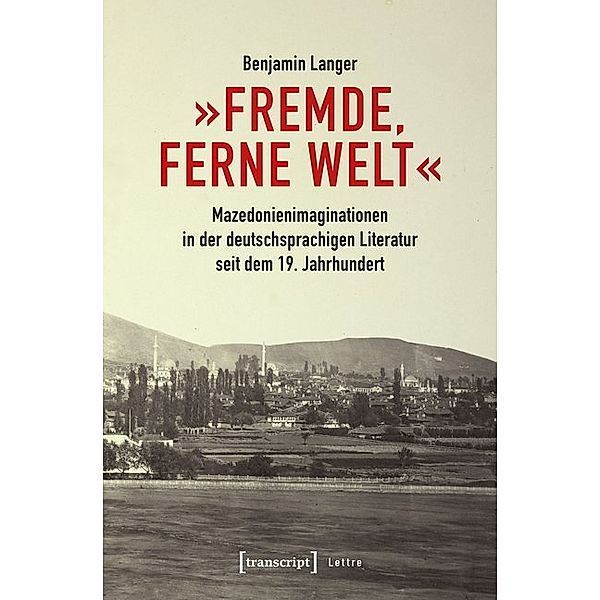 Lettre / Fremde, ferne Welt, Benjamin Langer