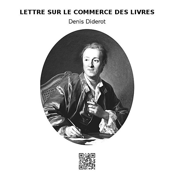 Lettre sur le commerce des livres, Denis Diderot