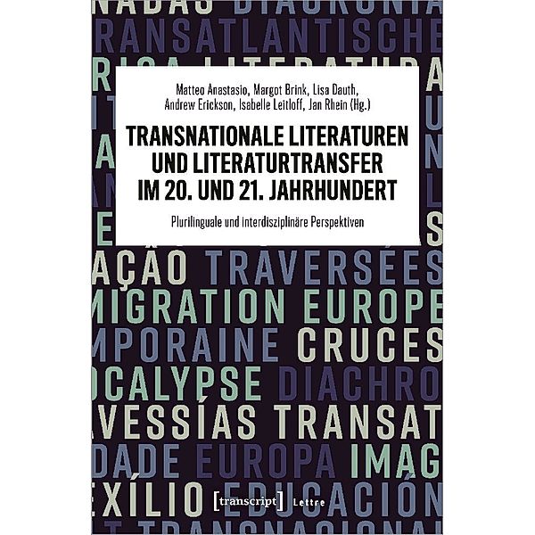 Lettre / Transnationale Literaturen und Literaturtransfer im 20. und 21. Jahrhundert