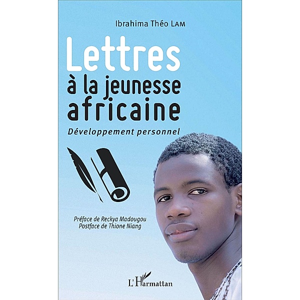 Lettres à la jeunesse africaine, Lam Ibrahima Theo Lam