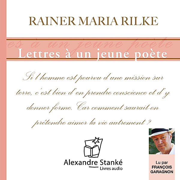 Lettres à un jeune poète, Rainer Maria Rilke