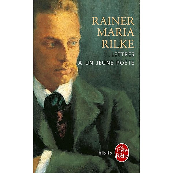 Lettres à un jeune poète / Biblio, Rainer Maria Rilke