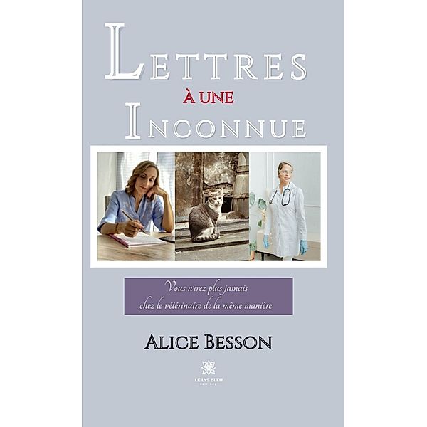 Lettres à une inconnue, Alice Besson