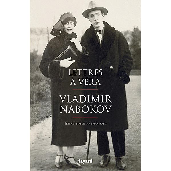 Lettres à Véra / Littérature étrangère, Vladimir Nabokov