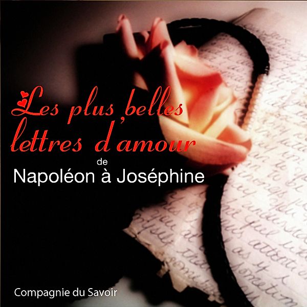 Lettres d'amour de Napoléon, Napoléon