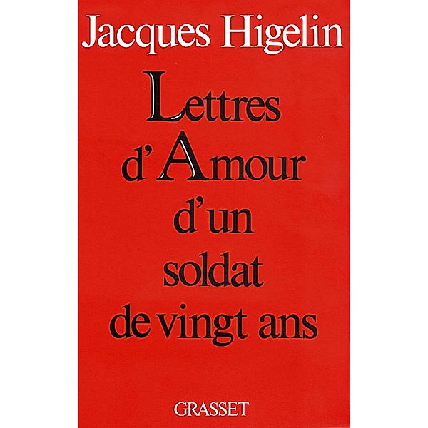 Lettres d'amour d'un soldat de vingt ans / Littérature, Jacques Higelin