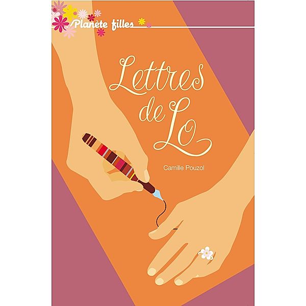 Lettres de Lo / Bloom, Camille Pouzol