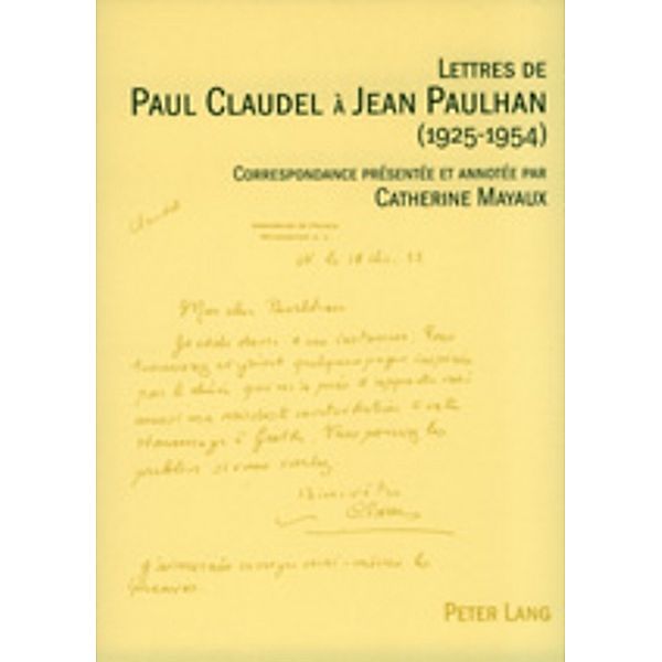 Lettres de Paul Claudel à Jean Paulhan (1925-1954)