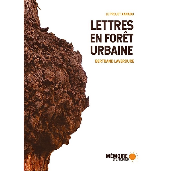 Lettres en foret urbaine, Laverdure Bertrand Laverdure