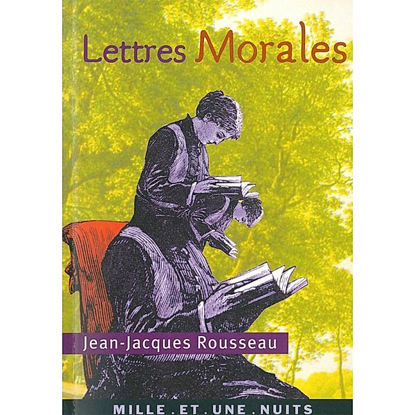 Lettres Morales / La Petite Collection, Jean-Jacques Rousseau