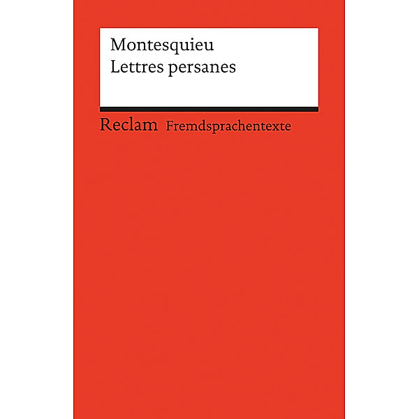 Lettres persanes. Auswahl, Charles-Louis de Montesquieu