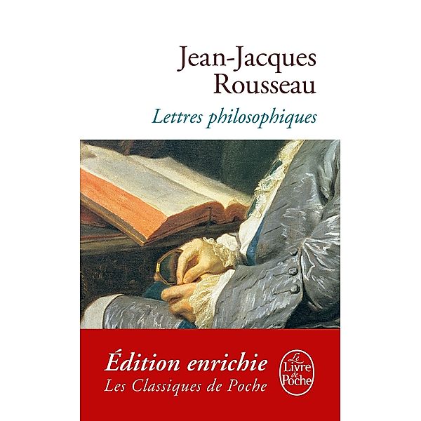 Lettres philosophiques / Classiques, Jean-Jacques Rousseau