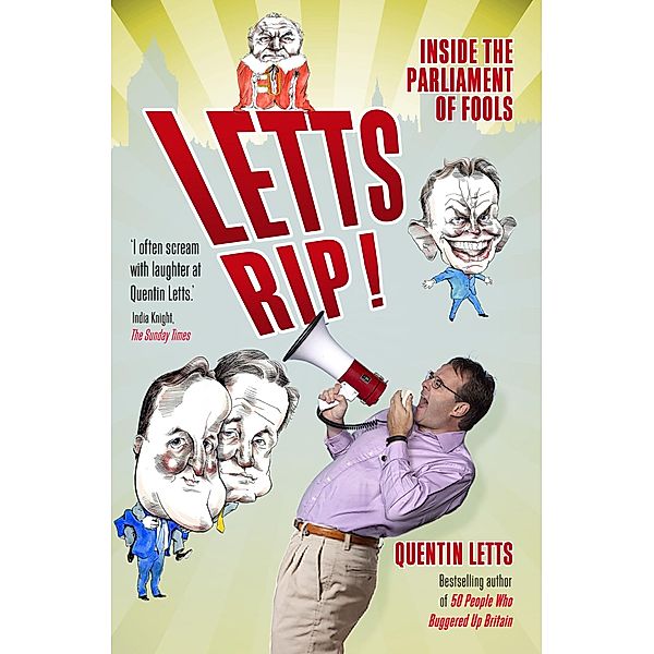 Letts Rip!, Quentin Letts