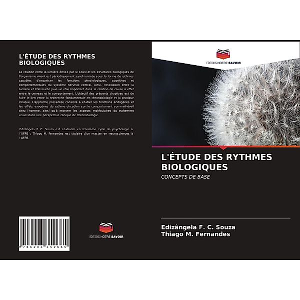 L'ÉTUDE DES RYTHMES BIOLOGIQUES, Edizângela F. C. Souza, Thiago M. Fernandes