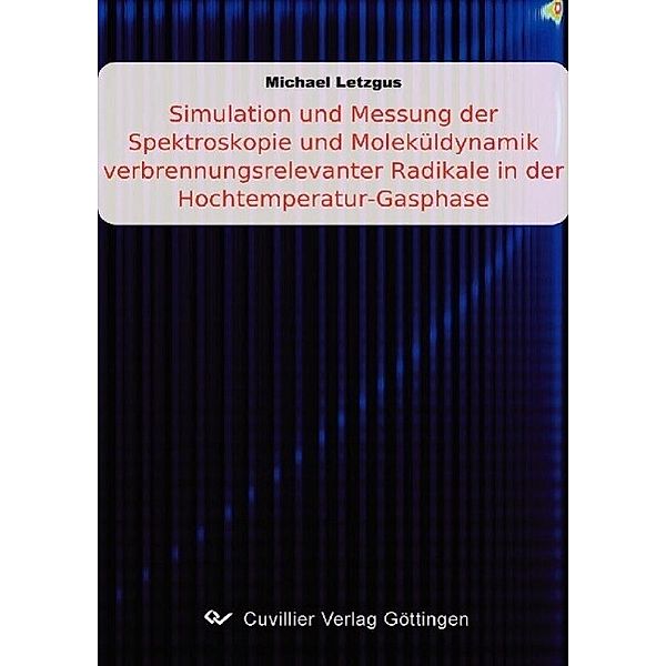 Letzgus, M: Simulation und Messung der Spektroskopie und Mol, Michael Letzgus